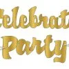 Unique Celebrate Party Gold Foil Script Jointed Banner 93cm