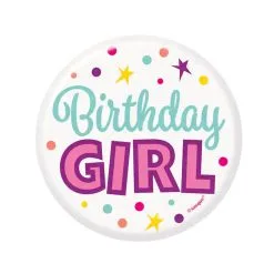 Unique Birthday Button Birthday Girl 7.5cm